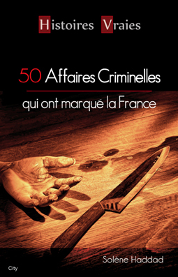 Couv 50 affaires criminelles qui ont marqué la France