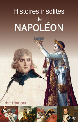 Couv Histoires insolites de Napoléon