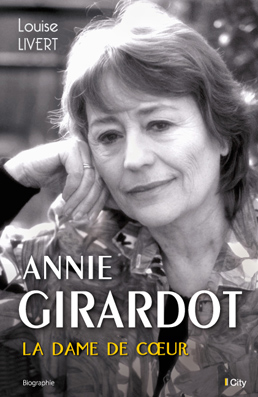 Couv Annie Girardot, la dame de cœur