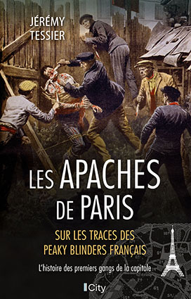 Couv Les Apaches de Paris (Jeremy Tessier)