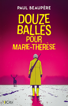 Couv Douze balles pour Marie-Thérèse